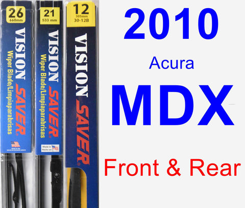 Front & Rear Wiper Blade Pack for 2010 Acura MDX - Vision Saver