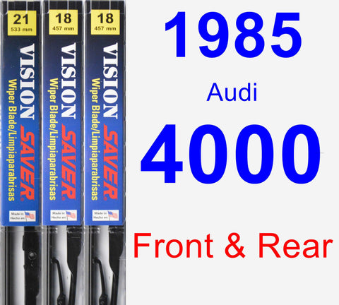Front & Rear Wiper Blade Pack for 1985 Audi 4000 - Vision Saver