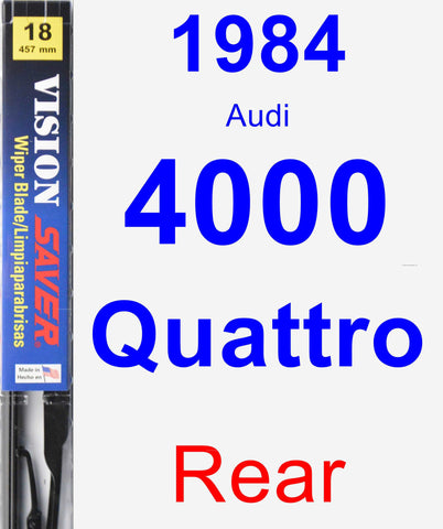 Rear Wiper Blade for 1984 Audi 4000 Quattro - Vision Saver