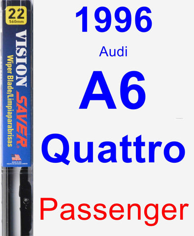 Passenger Wiper Blade for 1996 Audi A6 Quattro - Vision Saver