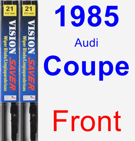 Front Wiper Blade Pack for 1985 Audi Coupe - Vision Saver