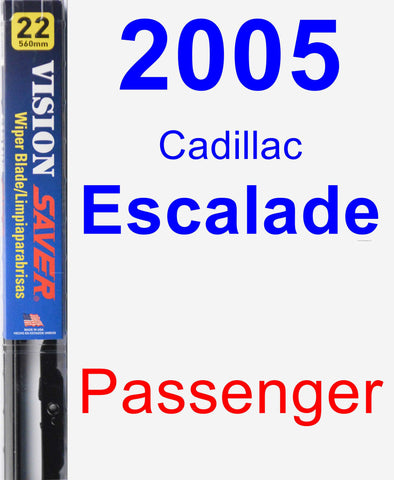 Passenger Wiper Blade for 2005 Cadillac Escalade - Vision Saver