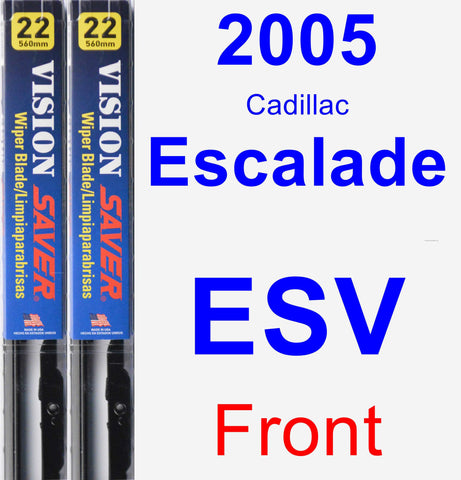 Front Wiper Blade Pack for 2005 Cadillac Escalade ESV - Vision Saver