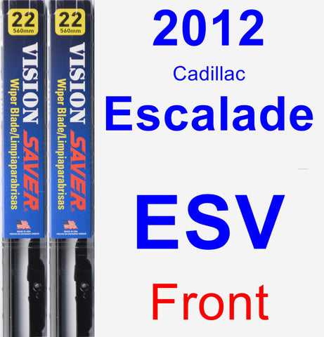 Front Wiper Blade Pack for 2012 Cadillac Escalade ESV - Vision Saver