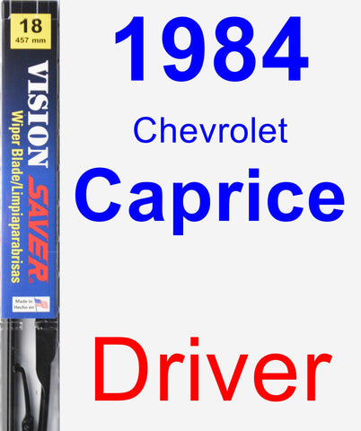 Driver Wiper Blade for 1984 Chevrolet Caprice - Vision Saver