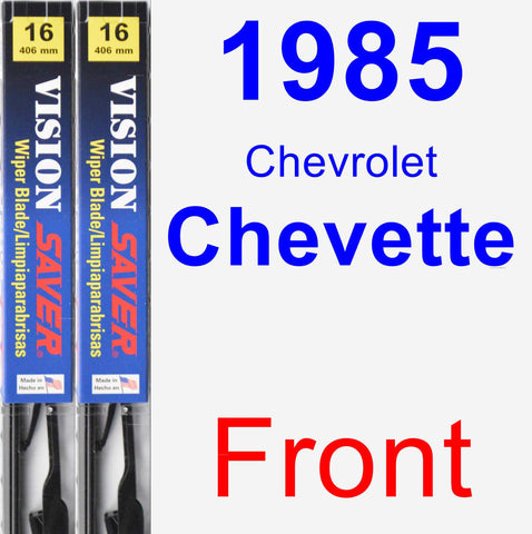 Front Wiper Blade Pack for 1985 Chevrolet Chevette - Vision Saver