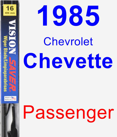 Passenger Wiper Blade for 1985 Chevrolet Chevette - Vision Saver