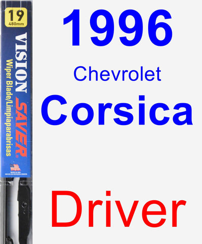 Driver Wiper Blade for 1996 Chevrolet Corsica - Vision Saver
