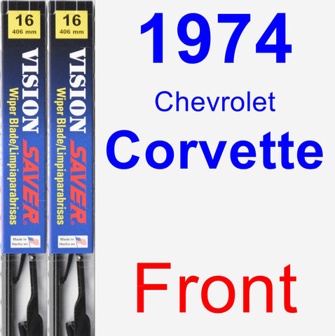 Front Wiper Blade Pack for 1974 Chevrolet Corvette - Vision Saver