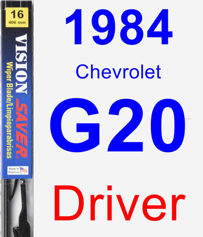 Driver Wiper Blade for 1984 Chevrolet G20 - Vision Saver