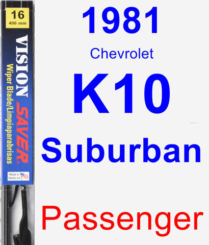 Passenger Wiper Blade for 1981 Chevrolet K10 Suburban - Vision Saver