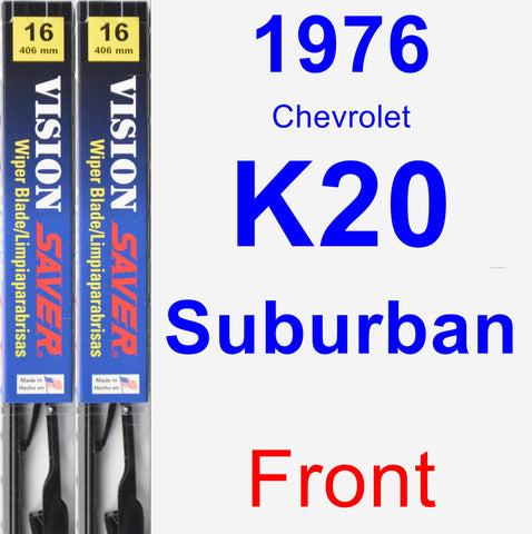 Front Wiper Blade Pack for 1976 Chevrolet K20 Suburban - Vision Saver