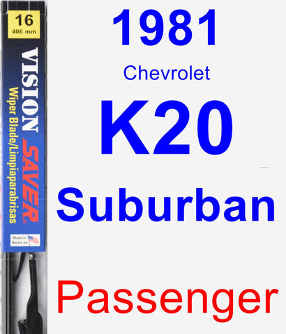 Passenger Wiper Blade for 1981 Chevrolet K20 Suburban - Vision Saver