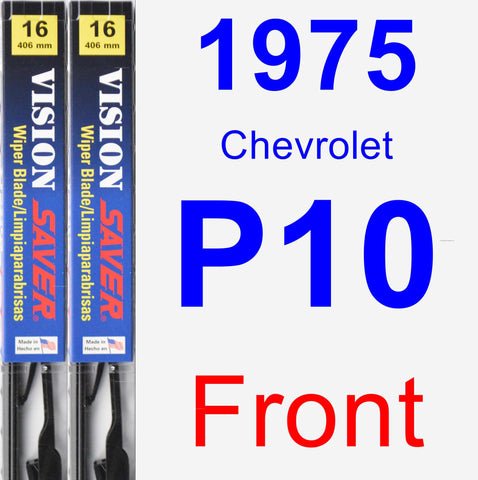 Front Wiper Blade Pack for 1975 Chevrolet P10 - Vision Saver