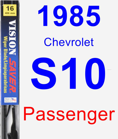 Passenger Wiper Blade for 1985 Chevrolet S10 - Vision Saver