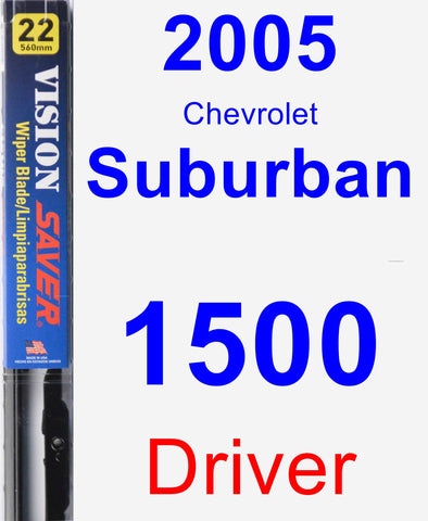 Driver Wiper Blade for 2005 Chevrolet Suburban 1500 - Vision Saver