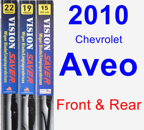Front & Rear Wiper Blade Pack for 2010 Chevrolet Aveo - Vision Saver