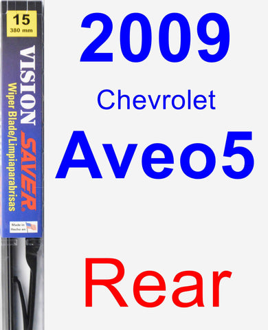 Rear Wiper Blade for 2009 Chevrolet Aveo5 - Vision Saver