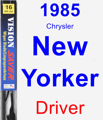 Driver Wiper Blade for 1985 Chrysler New Yorker - Vision Saver