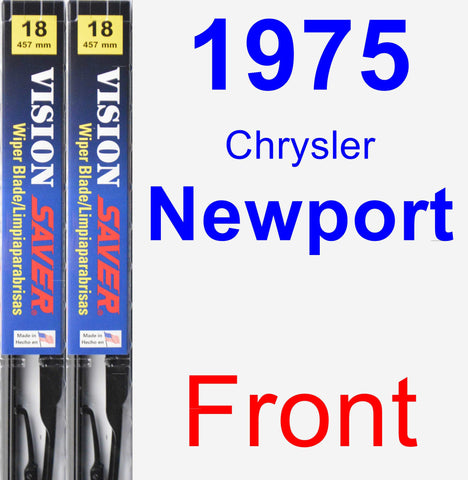 Front Wiper Blade Pack for 1975 Chrysler Newport - Vision Saver