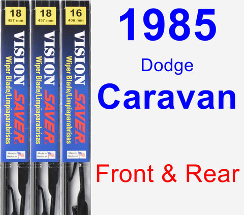 Front & Rear Wiper Blade Pack for 1985 Dodge Caravan - Vision Saver