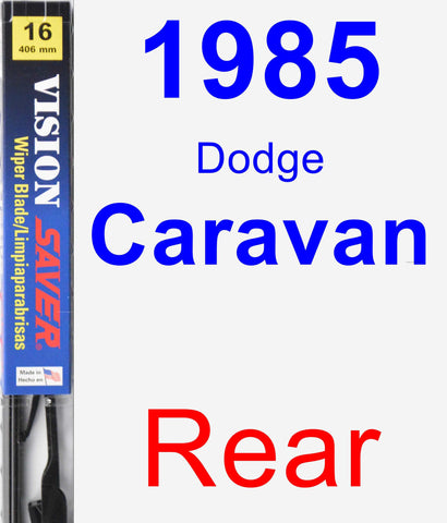 Rear Wiper Blade for 1985 Dodge Caravan - Vision Saver