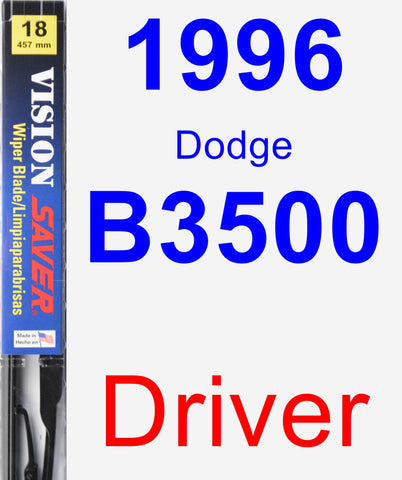 Driver Wiper Blade for 1996 Dodge B3500 - Vision Saver