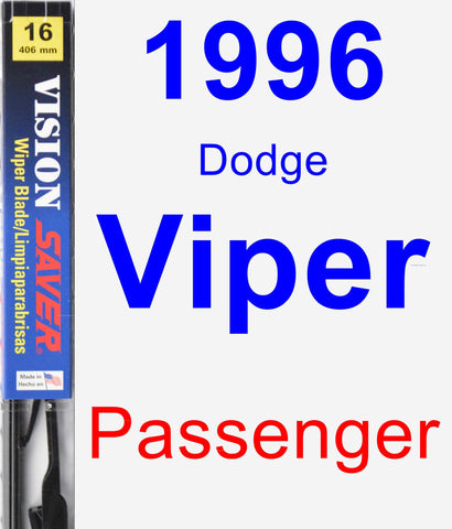 Passenger Wiper Blade for 1996 Dodge Viper - Vision Saver