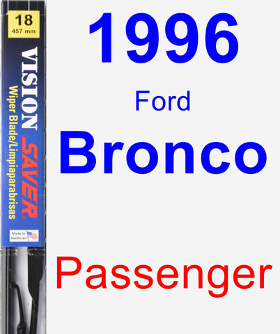 Passenger Wiper Blade for 1996 Ford Bronco - Vision Saver