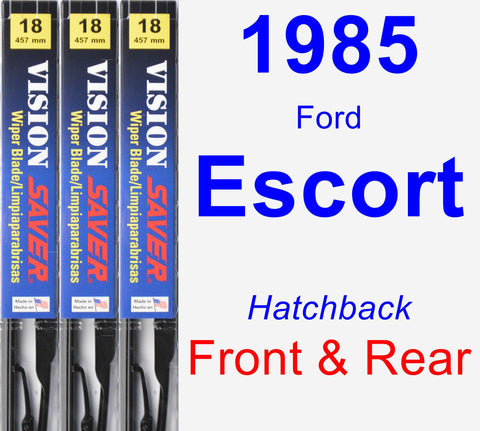 Front & Rear Wiper Blade Pack for 1985 Ford Escort - Vision Saver