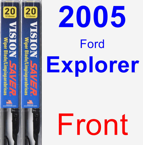 Front Wiper Blade Pack for 2005 Ford Explorer - Vision Saver
