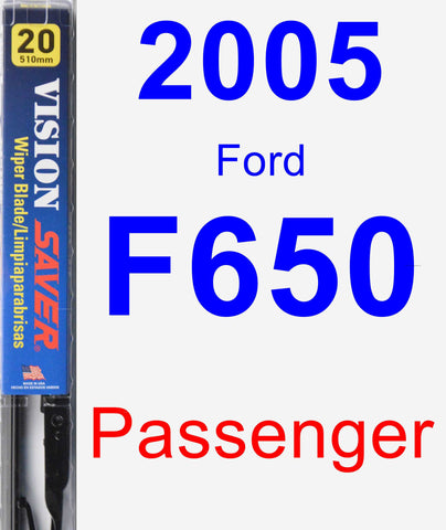 Passenger Wiper Blade for 2005 Ford F650 - Vision Saver