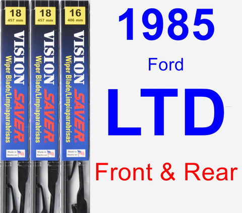Front & Rear Wiper Blade Pack for 1985 Ford LTD - Vision Saver