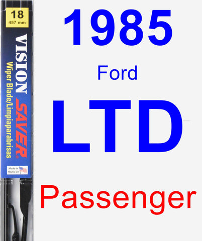 Passenger Wiper Blade for 1985 Ford LTD - Vision Saver