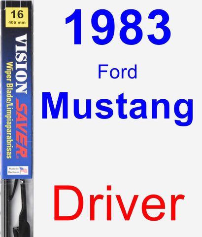 Driver Wiper Blade for 1983 Ford Mustang - Vision Saver