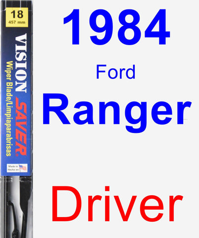 Driver Wiper Blade for 1984 Ford Ranger - Vision Saver