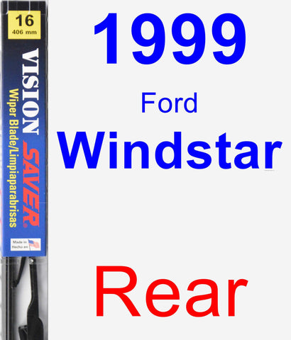 Rear Wiper Blade for 1999 Ford Windstar - Vision Saver