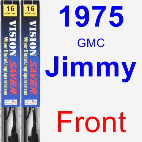 Front Wiper Blade Pack for 1975 GMC Jimmy - Vision Saver