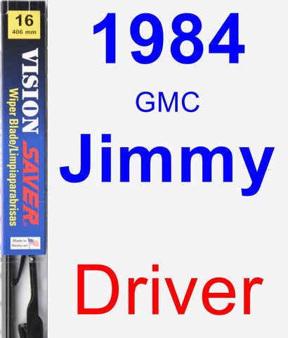 Driver Wiper Blade for 1984 GMC Jimmy - Vision Saver