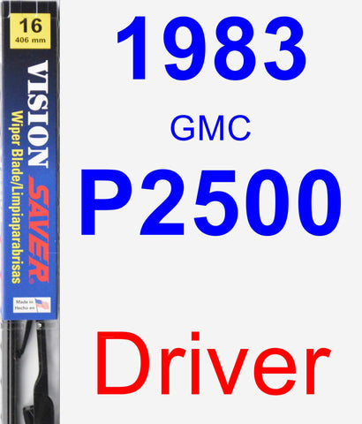 Driver Wiper Blade for 1983 GMC P2500 - Vision Saver