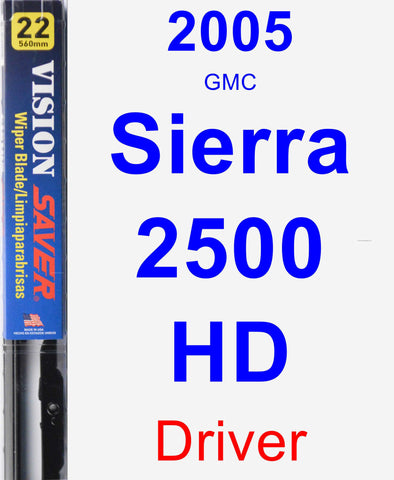 Driver Wiper Blade for 2005 GMC Sierra 2500 HD - Vision Saver