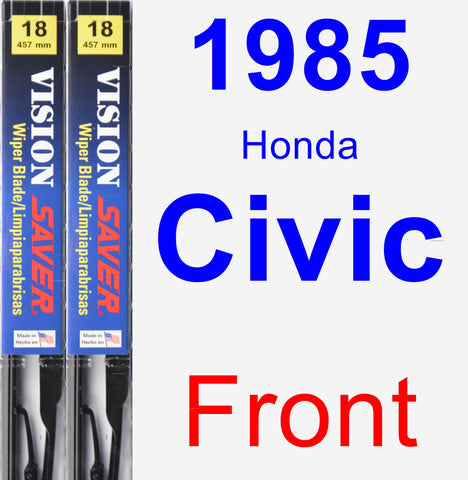 Front Wiper Blade Pack for 1985 Honda Civic - Vision Saver