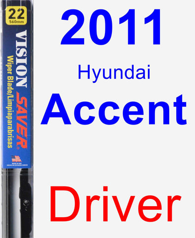 Driver Wiper Blade for 2011 Hyundai Accent - Vision Saver