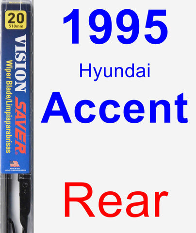 Rear Wiper Blade for 1995 Hyundai Accent - Vision Saver