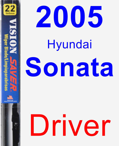 Driver Wiper Blade for 2005 Hyundai Sonata - Vision Saver
