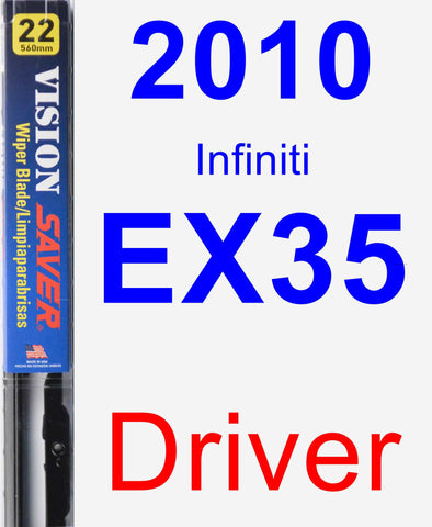 Driver Wiper Blade for 2010 Infiniti EX35 - Vision Saver