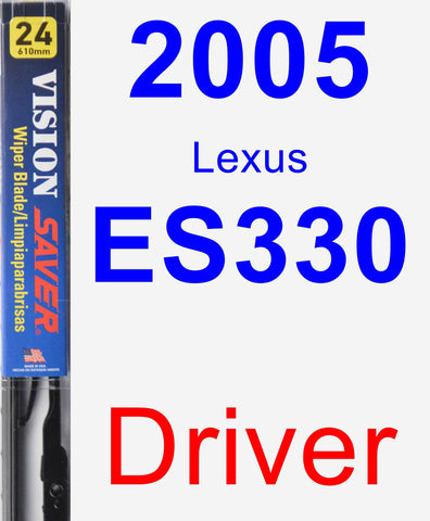 Driver Wiper Blade for 2005 Lexus ES330 - Vision Saver