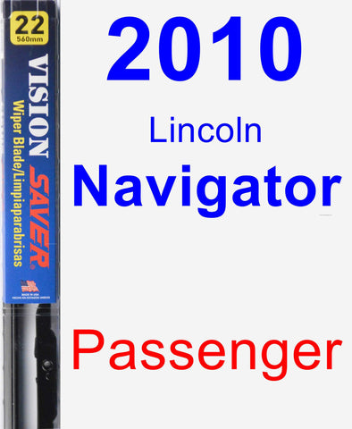 Passenger Wiper Blade for 2010 Lincoln Navigator - Vision Saver