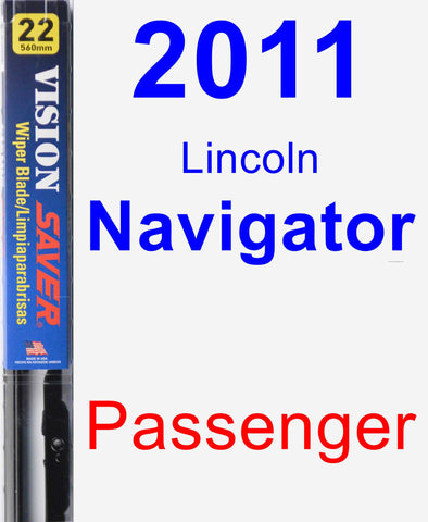 Passenger Wiper Blade for 2011 Lincoln Navigator - Vision Saver