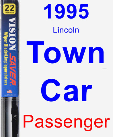 Passenger Wiper Blade for 1995 Lincoln Town Car - Vision Saver
